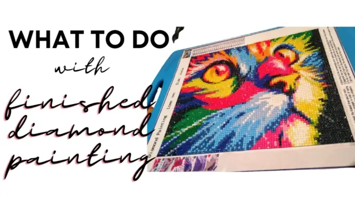 what to do with finished diamond painting what to do with finished diamond painting the best way featured